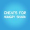 A complete cheats guide for Hungry Shark Evolution and for iOS