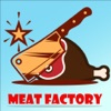 Meat Factory