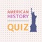 American History Quiz is a game allowing you to re-learn your American History