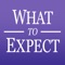 From the What to Expect When You’re Expecting brand comes the Pregnancy & Baby | What to Expect app