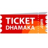 Ticket Dhamaka