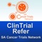 he South Australian Cancer Trials Network app is here for people affected by cancer, and their treating clinical teams to more easily identify a trial open in South Australia (SA)