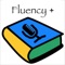 Fluency+