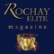 Rochay Elite Magazine is more than just a luxury lifestyle magazine for the Super-Rich