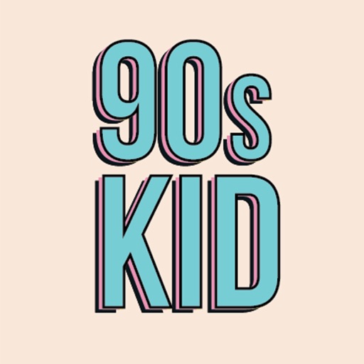 90s Kid!