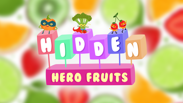 Hidden Hero Fruits