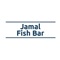 WELCOME TO JAMAL FISH BAR