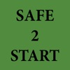 Safe2Start