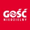 Gość Niedzielny to tygodnik opinii o bogatej tradycji wypracowanej przez ponad 90 lat obecności na polskim rynku wydawniczym