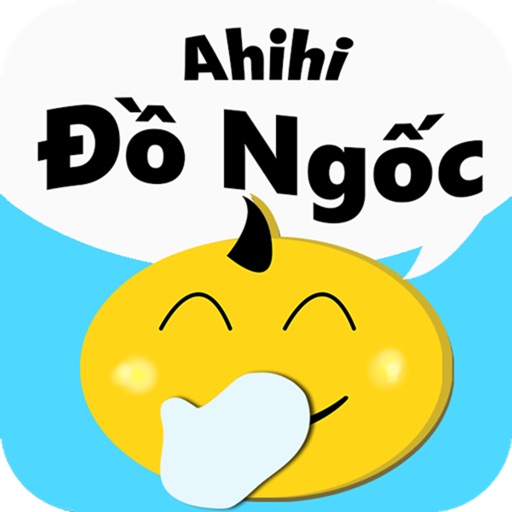 Ahihi Đồ Ngốc - hỏi ngu