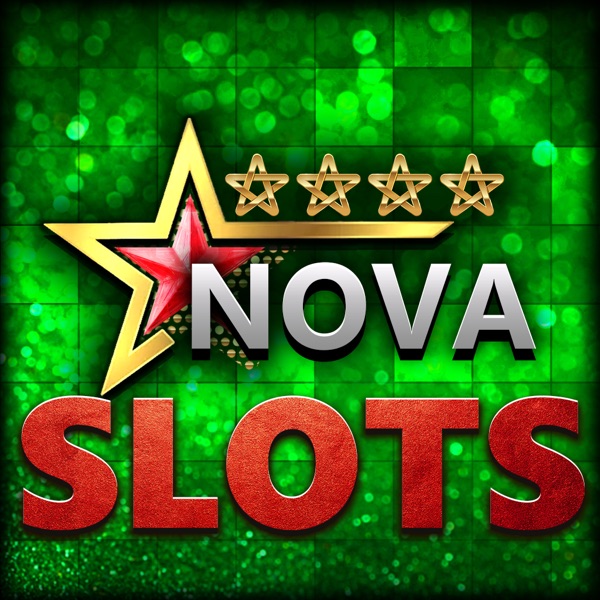 NOVA SLOTS NOVA SLOTS