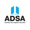 ADSA exists to establish and promote standards of safety, quality, reliability and after-sales service as an assurance to both specifiers and users