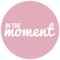 In the Moment is a beautiful, practical lifestyle magazine for the modern-thinking creative woman