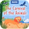 Naxos presents a thoroughly entertaining musical app for children based on Camille Saint-Saëns’s ever-popular ‘Carnival of the Animals’