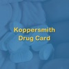 Koppersmith Drug Card