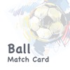皇家体育-联赛竞猜比拼Ball Match Card