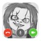 This is a fake call from Fake Video Call From Chucky application