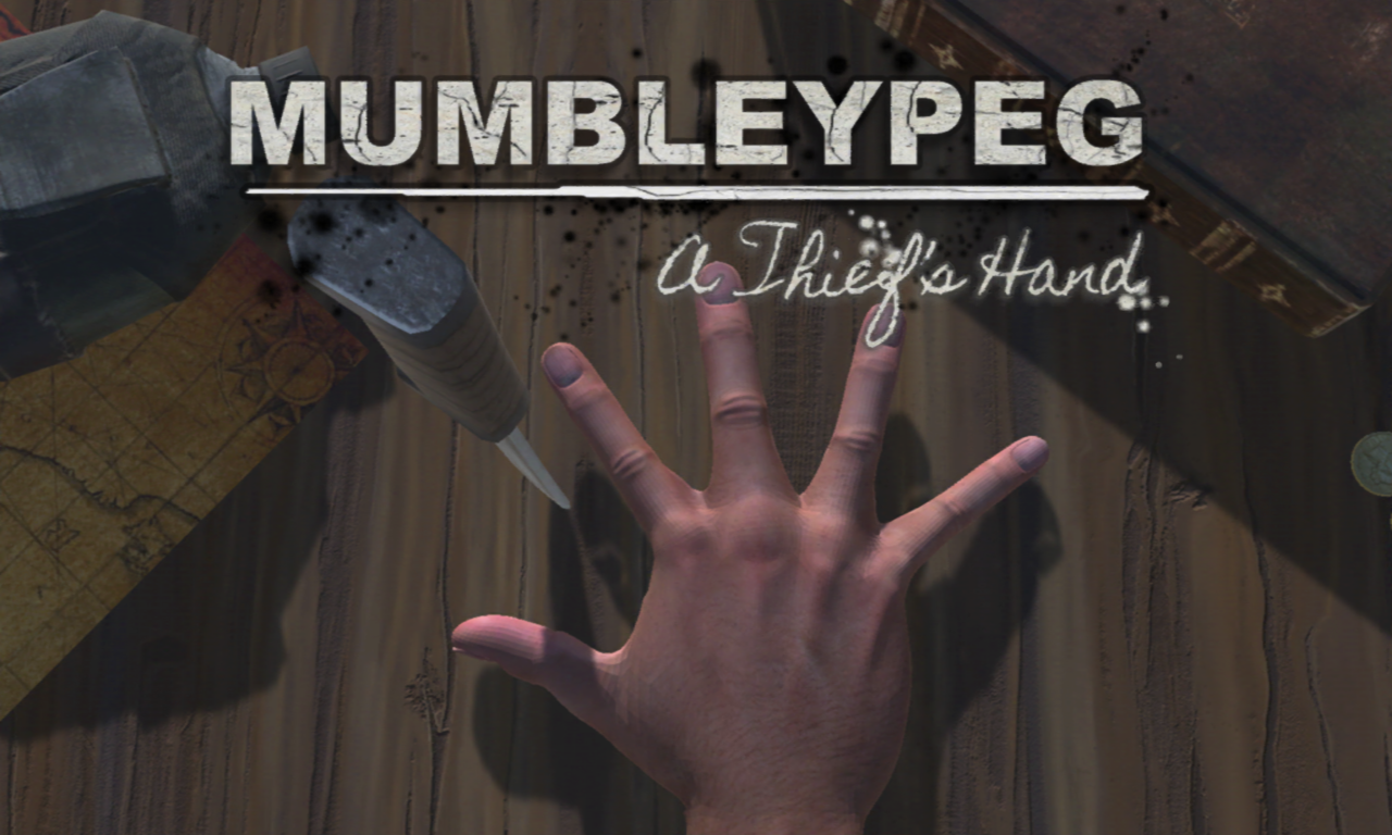 MUMBLEYPEG: A Thief's Hand