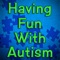 Having Fun With Autism is a new type of iPhone game meant for those with Autism of any age