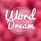 Word Dream - Cool Fonts & Typography Generator