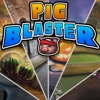 Pig Blaster