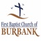 Download our church app to stay up-to-date with the latest news, events,and teachings at First Baptist Church of Burbank