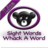 Sight Words: Whack A Word