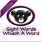 Sight Words - Whack A Word is an interactive app designed from the start to benefit students in learning the Dolch 220 Words