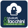 Malfatti&Tacchini since 1908