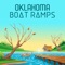 Welcome, Oklahoma Boat Ramp Locator is designed to help you to locate boat ramps and also provides descriptive information, maps, directions and poi search for hundreds of publicly maintained and commercially maintained boat ramps throughout Oklahoma