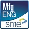 Manufacturing Engineering is the official magazine of the Society of Manufacturing Engineers (SME)