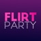 Flirty Party is a dating app with a twist