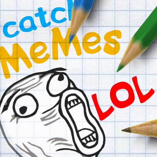 Catch Memes