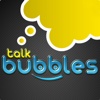 Bubbles Talk