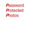 Password Protected Photos is a secured storage location for your pictures