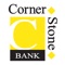 CornerStone Bank Cares about providing our customers with the tools they need to build a life of financial security and prosperity