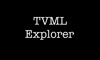 TVML Explorer