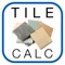 Estimate your tile materials quickly and accurately with "Tile Calc"