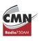 A Rádio CMN, com o slogan “a Rádio da Família” que já foi conhecida como Rádio Renascença, trata-se de uma rádio AM, onde se veicula informações, notícias de Ribeirão Preto, região, do Brasil e do mundo