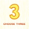 Choose Three