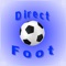 Retrouvez tous les résultats du football en direct live grâce à l'application Direct foot en live