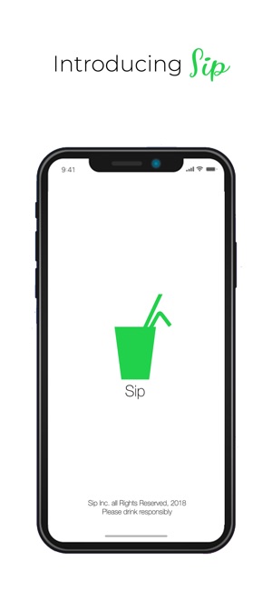 Sip - Drink Responsibly