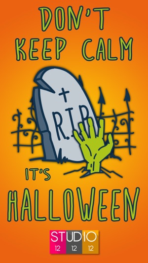 Don't Keep Calm It's Halloween