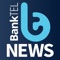 BankTEL News APP offering latest company news along with news in and around the financial technology industry