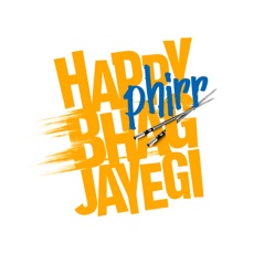 Activities of Happy Phirr Bhag Jayegi