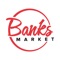 The Banks Market app enhances your grocery shopping experience