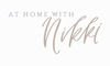 At Home With Nikki home organization tips 