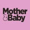 Mother & Baby Magazine is right there beside you for every one of those parenting milestones