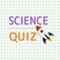 Science Quiz is a game allowing you to re-learn your Science