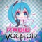 This application is the official, exclusive application for RadioVocaloid